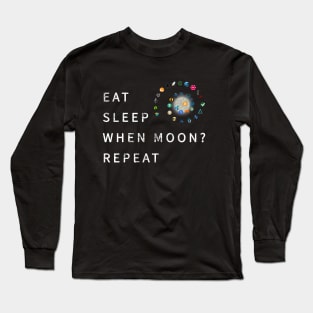 Eat Sleep When Moon Repeat Crypto Currency Blockchain Long Sleeve T-Shirt